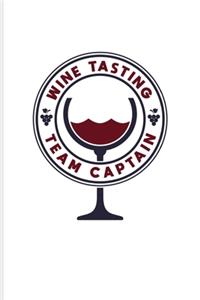 Wine Tasting Team Captain