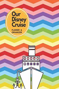 Our Disney Cruise Planner & Organizer