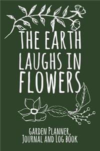 The Earth Laughs in Flowers