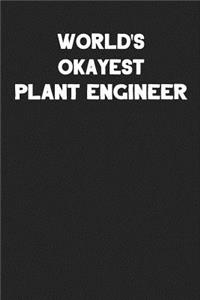 World's Okayest Plant Engineer
