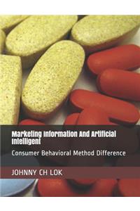 Marketing Information And Artificial Intelligent: Consumer Behavioral Method Difference