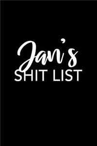 Jan's Shit List