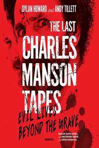 Last Charles Manson Tapes