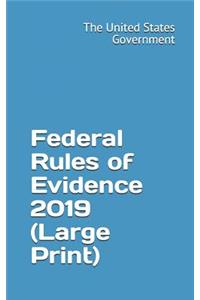 Federal Rules of Evidence 2019 (Large Print)