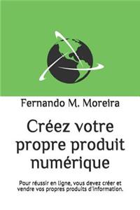 Créez votre propre produit numérique