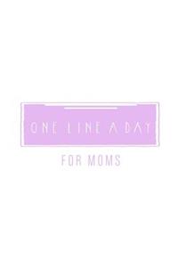 One Line A Day For Moms