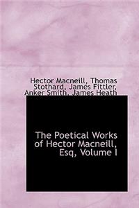 The Poetical Works of Hector MacNeill, Esq, Volume I
