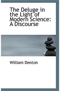 The Deluge in the Light of Modern Science