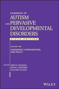 Handbook of Autism and Pervasive Developmental Disorder, Volume 2