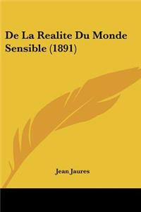 De La Realite Du Monde Sensible (1891)