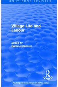 Routledge Revivals: Village Life and Labour (1975)