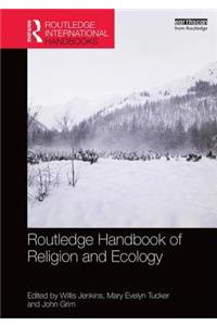 Routledge Handbook of Religion and Ecology