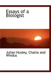 Essays of a Biologist