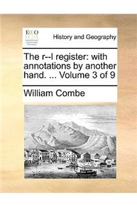 The R--L Register