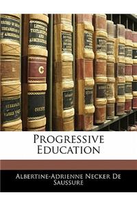 Progressive Education