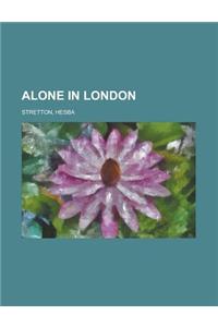 Alone in London