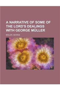 A Narrative of Some of the Lord's Dealings with George Mller