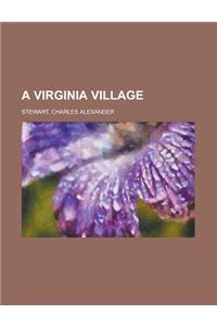 A Virginia Village