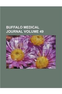 Buffalo Medical Journal Volume 49