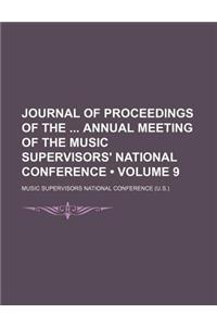 Journal of Proceedings of the Annual Meeting of the Music Supervisors' National Conference (Volume 9)