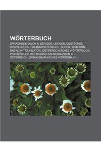 Worterbuch: Sprachgebrauch in Der Ddr, Lexikon, Deutsches Worterbuch, Fremdworterbuch, Duden, Idiotikon, Babylon Translator