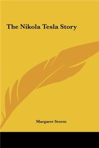 Nikola Tesla Story