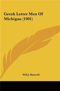 Greek Letter Men of Michigan (1901)