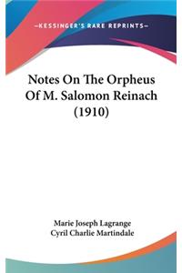 Notes on the Orpheus of M. Salomon Reinach (1910)