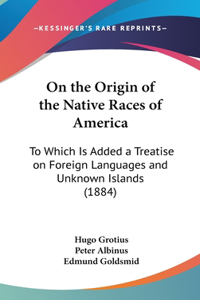 On the Origin of the Native Races of America