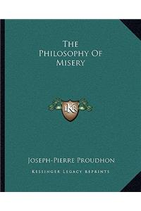 The Philosophy Of Misery