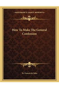 How to Make the General Confession