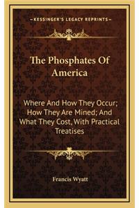 The Phosphates of America