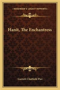 Hanit, the Enchantress