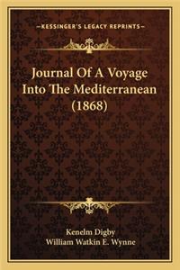 Journal of a Voyage Into the Mediterranean (1868)