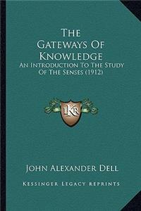 Gateways of Knowledge