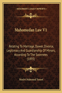Mahomedan Law V1