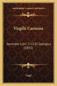 Virgilii Carmina