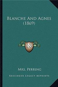 Blanche And Agnes (1869)