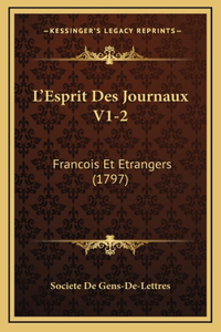 L'Esprit Des Journaux V1-2