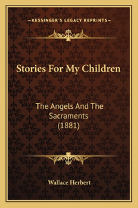 Stories For My Children