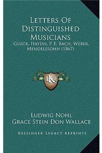 Letters Of Distinguished Musicians