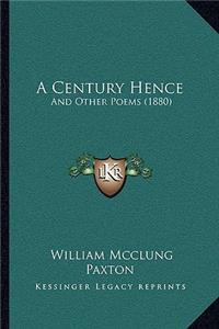 Century Hence