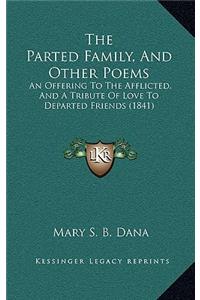 Parted Family, And Other Poems