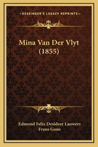 Mina Van Der Vlyt (1855)