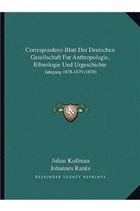 Correspondenz-Blatt Der Deutschen Gesellschaft Fur Anthropologie, Ethnologie Und Urgeschichte