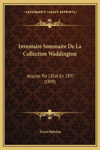Inventaire Sommaire De La Collection Waddington