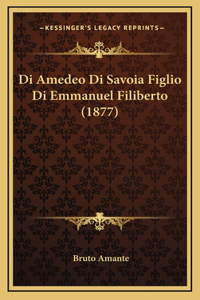 Di Amedeo Di Savoia Figlio Di Emmanuel Filiberto (1877)