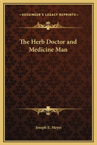 Herb Doctor and Medicine Man