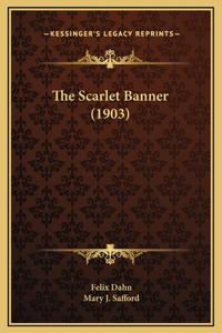 The Scarlet Banner (1903)