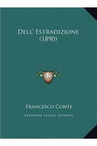 Dell' Estradizione (1890)